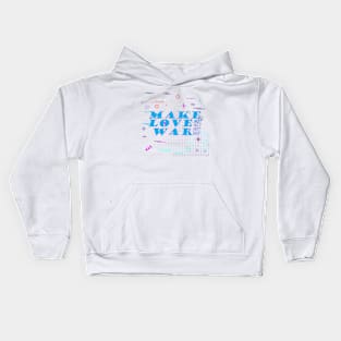 Make Love Not War Kids Hoodie